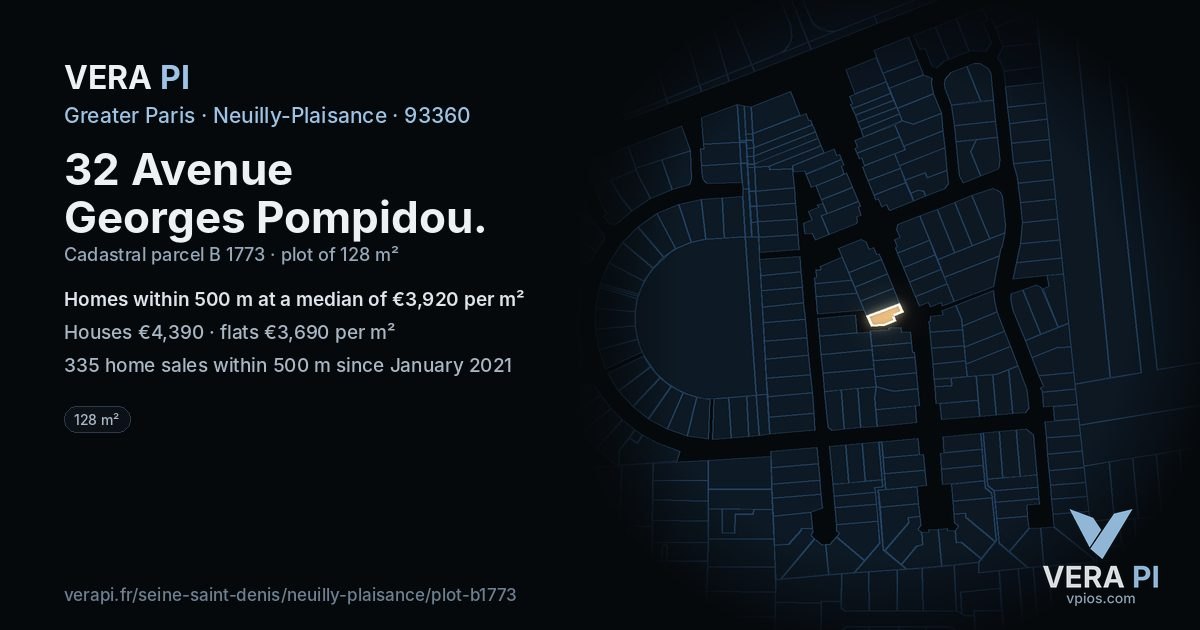 32 Avenue Georges Pompidou, Neuilly-Plaisance at night – the plot lit, the parcels around coloured by the prices near them