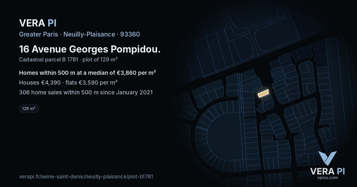 16 Avenue Georges Pompidou, Neuilly-Plaisance at night – the plot lit, the parcels around coloured by the prices near them