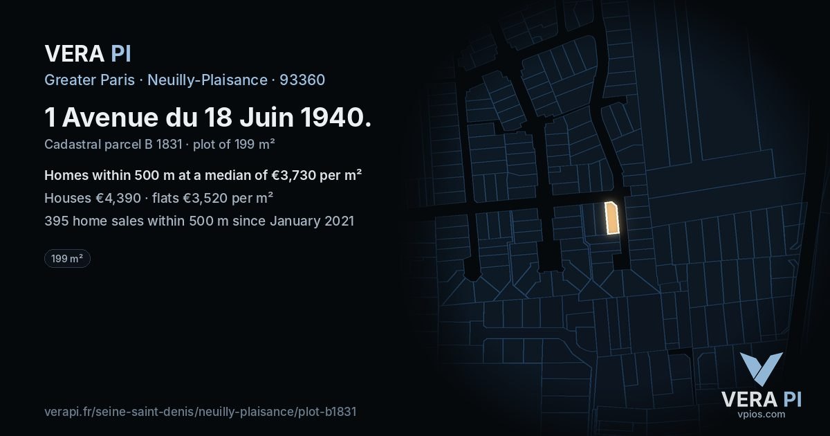 1 Avenue du 18 Juin 1940, Neuilly-Plaisance at night – the plot lit, the parcels around coloured by the prices near them