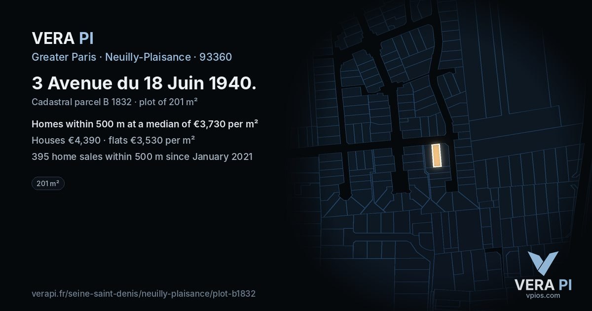3 Avenue du 18 Juin 1940, Neuilly-Plaisance at night – the plot lit, the parcels around coloured by the prices near them