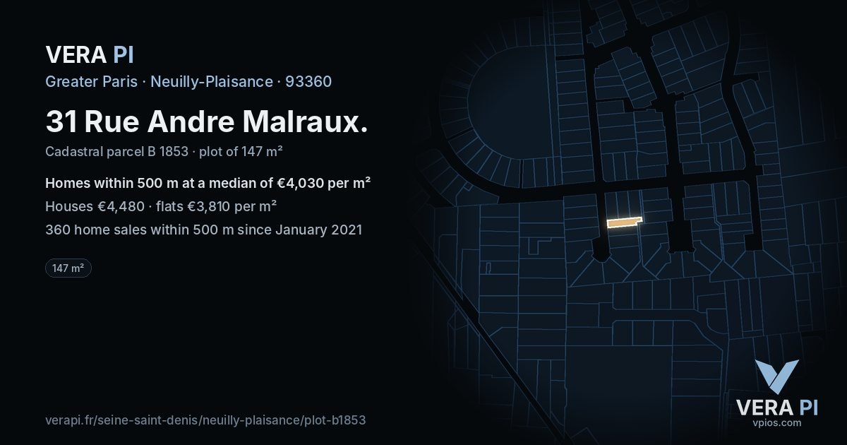 31 Rue Andre Malraux, Neuilly-Plaisance at night – the plot lit, the parcels around coloured by the prices near them