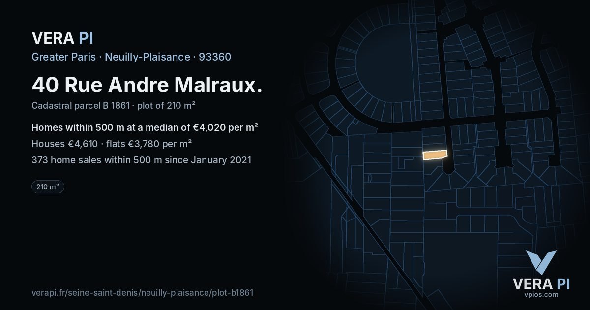 40 Rue Andre Malraux, Neuilly-Plaisance at night – the plot lit, the parcels around coloured by the prices near them