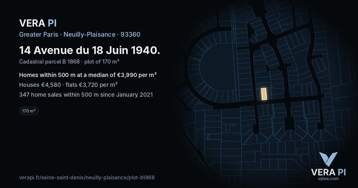 14 Avenue du 18 Juin 1940, Neuilly-Plaisance at night – the plot lit, the parcels around coloured by the prices near them
