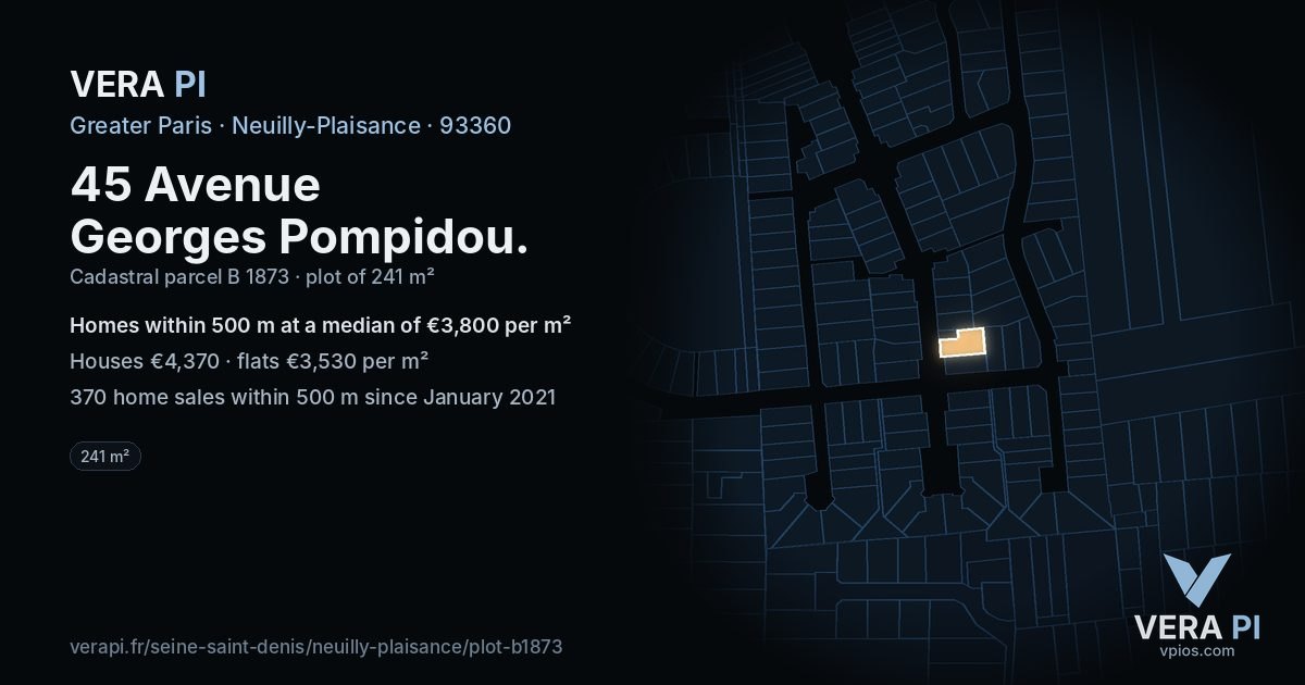 45 Avenue Georges Pompidou, Neuilly-Plaisance at night – the plot lit, the parcels around coloured by the prices near them