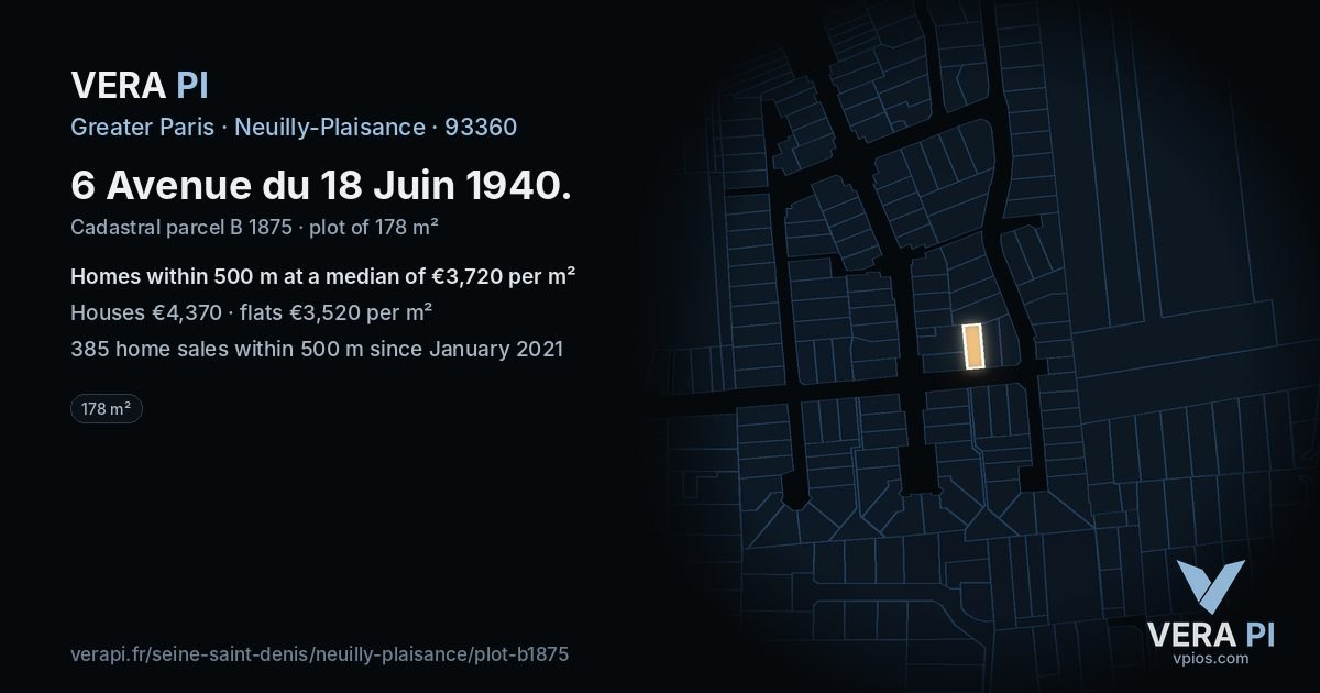 6 Avenue du 18 Juin 1940, Neuilly-Plaisance at night – the plot lit, the parcels around coloured by the prices near them