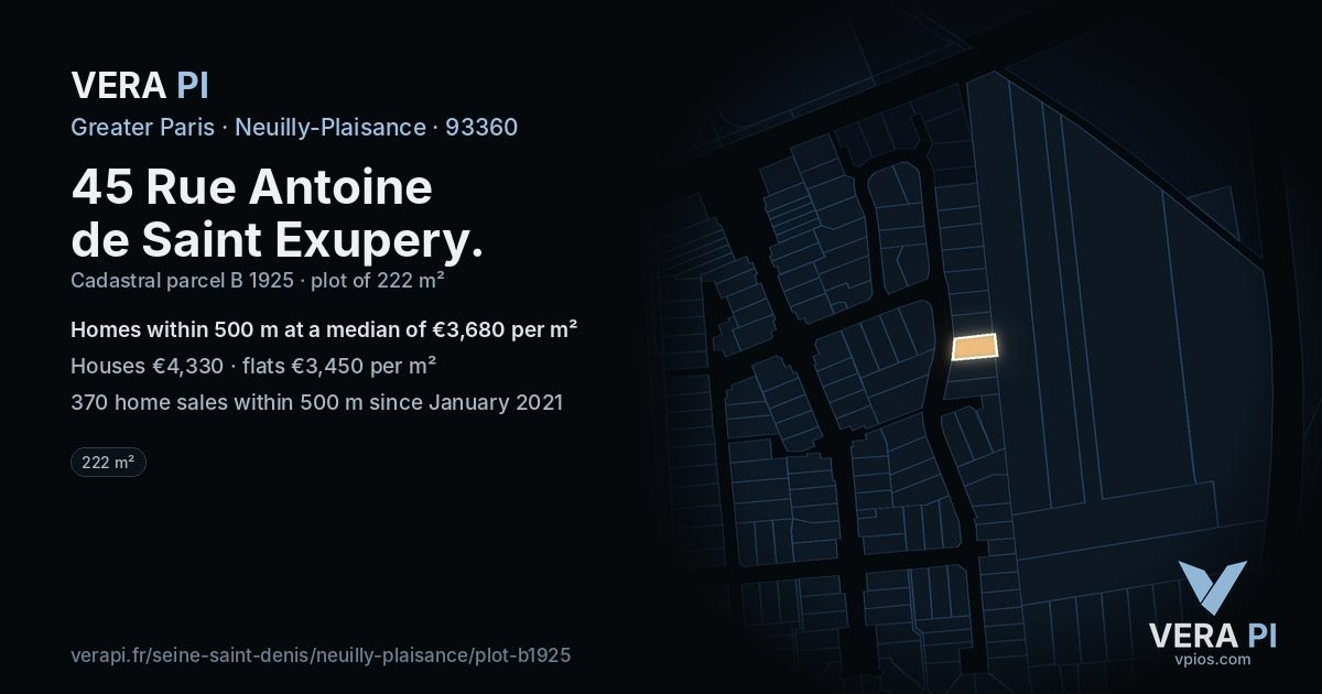 45 Rue Antoine de Saint Exupery, Neuilly-Plaisance at night – the plot lit, the parcels around coloured by the prices near them