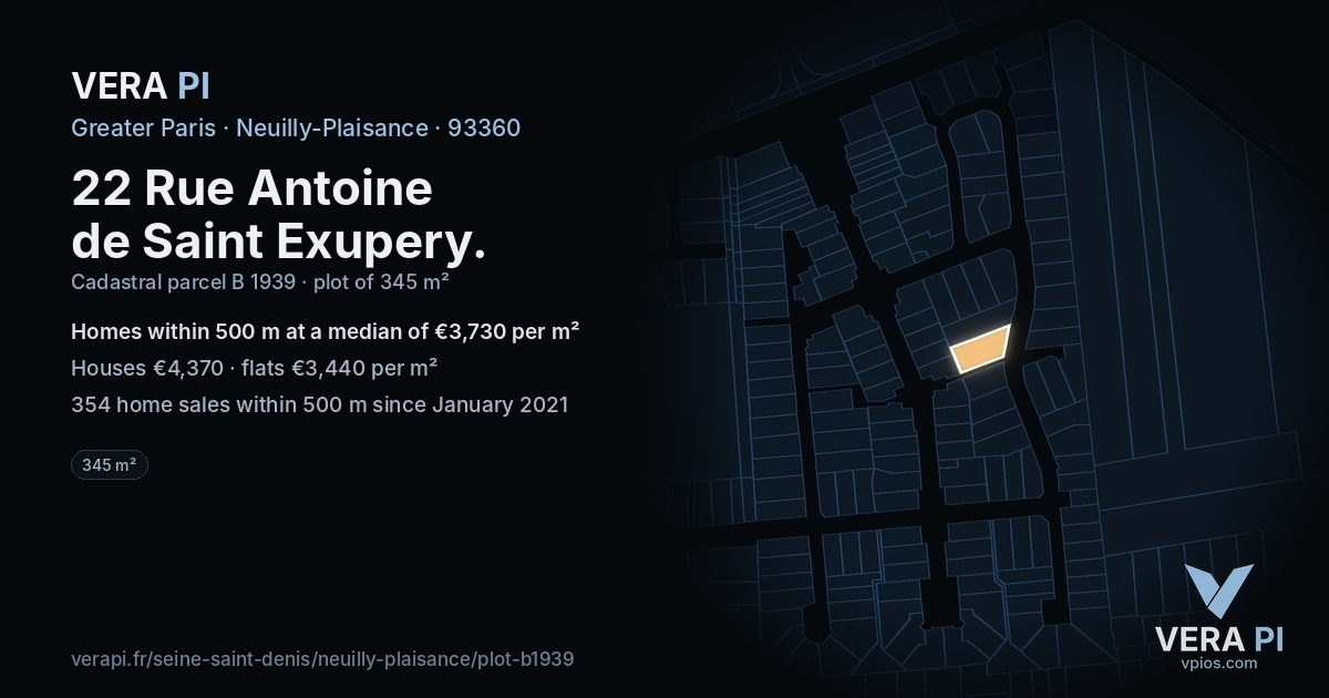22 Rue Antoine de Saint Exupery, Neuilly-Plaisance at night – the plot lit, the parcels around coloured by the prices near them