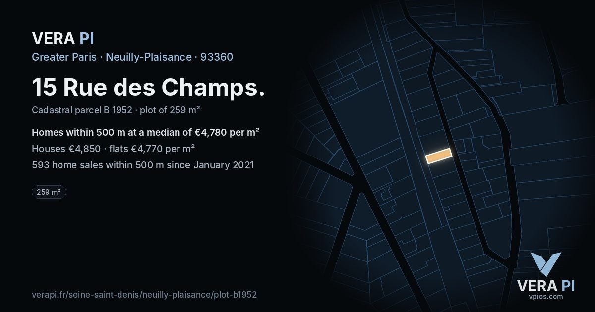 15 Rue des Champs, Neuilly-Plaisance at night – the plot lit, the parcels around coloured by the prices near them