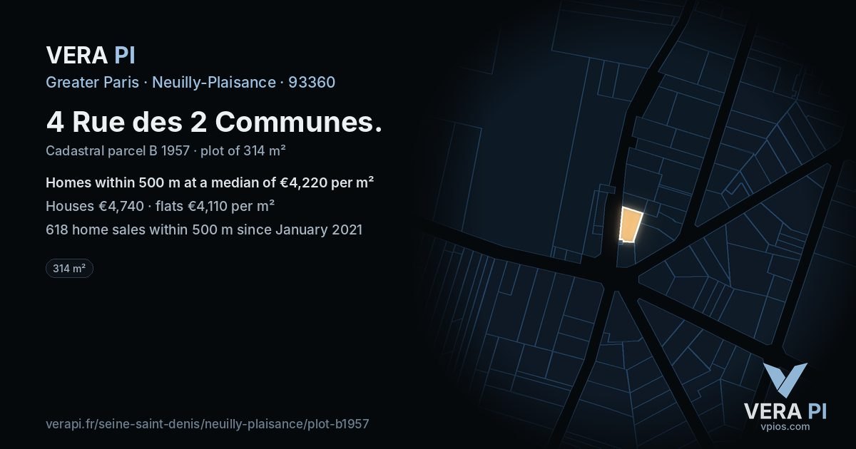 4 Rue des 2 Communes, Neuilly-Plaisance at night – the plot lit, the parcels around coloured by the prices near them
