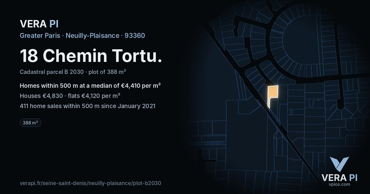 18 Chemin Tortu, Neuilly-Plaisance at night – the plot lit, the parcels around coloured by the prices near them