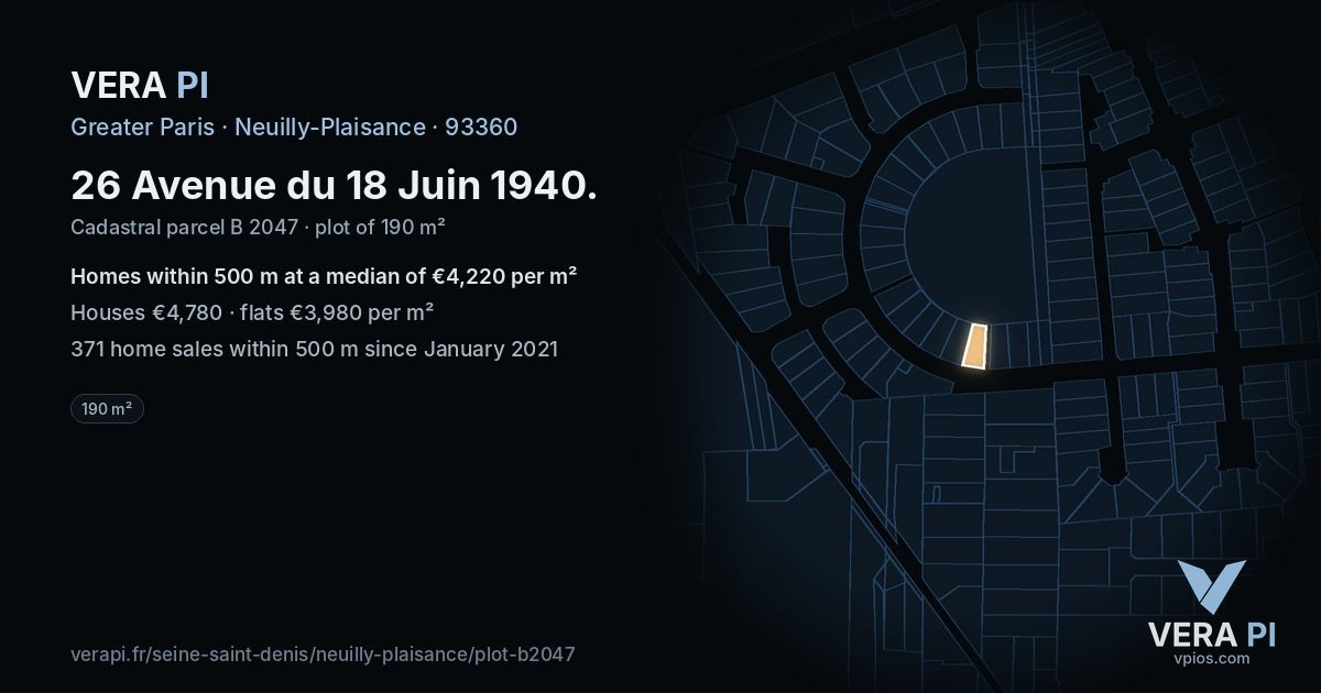 26 Avenue du 18 Juin 1940, Neuilly-Plaisance at night – the plot lit, the parcels around coloured by the prices near them