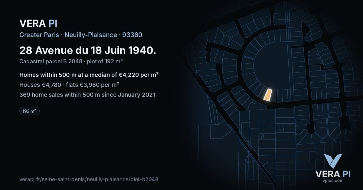 28 Avenue du 18 Juin 1940, Neuilly-Plaisance at night – the plot lit, the parcels around coloured by the prices near them