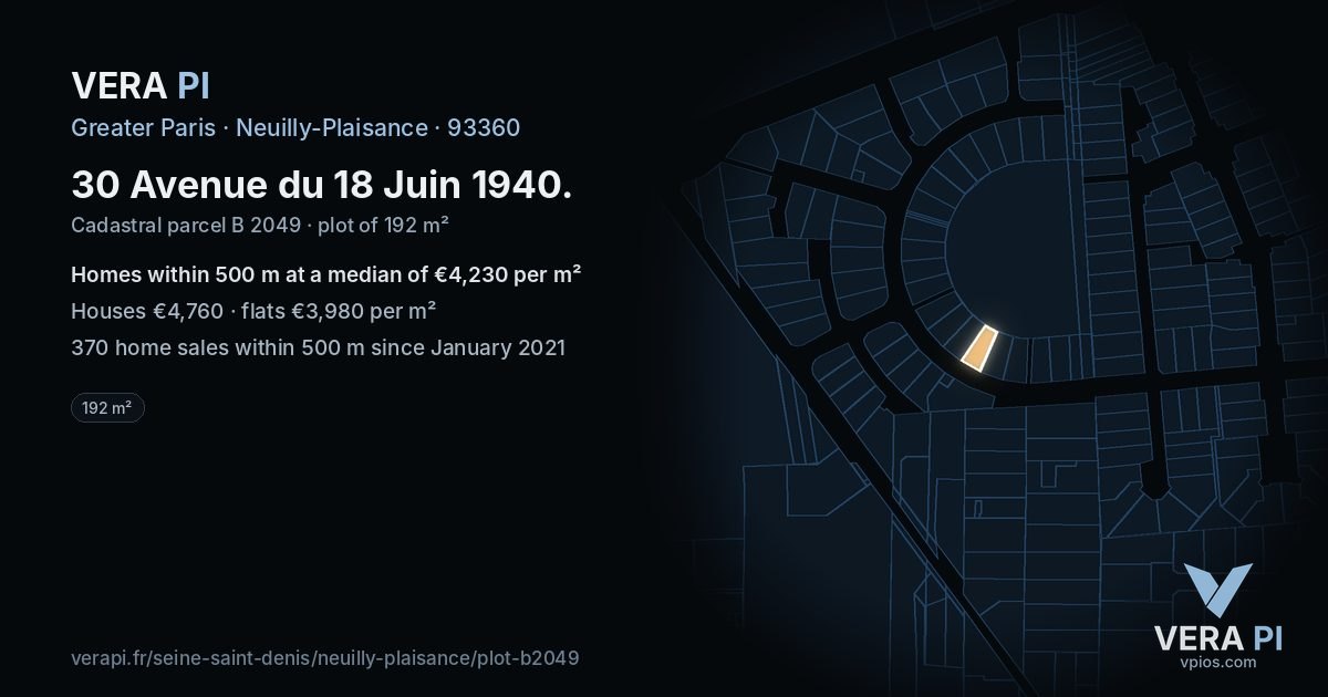 30 Avenue du 18 Juin 1940, Neuilly-Plaisance at night – the plot lit, the parcels around coloured by the prices near them