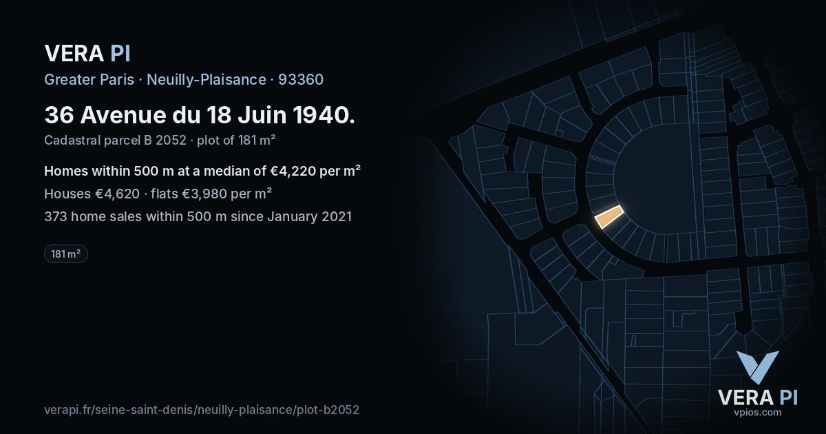 36 Avenue du 18 Juin 1940, Neuilly-Plaisance at night – the plot lit, the parcels around coloured by the prices near them
