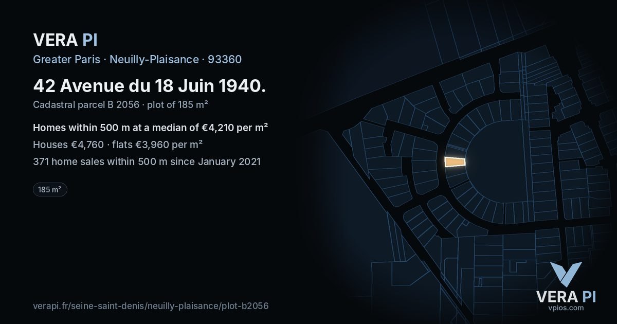 42 Avenue du 18 Juin 1940, Neuilly-Plaisance at night – the plot lit, the parcels around coloured by the prices near them