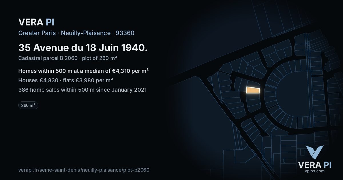 35 Avenue du 18 Juin 1940, Neuilly-Plaisance at night – the plot lit, the parcels around coloured by the prices near them