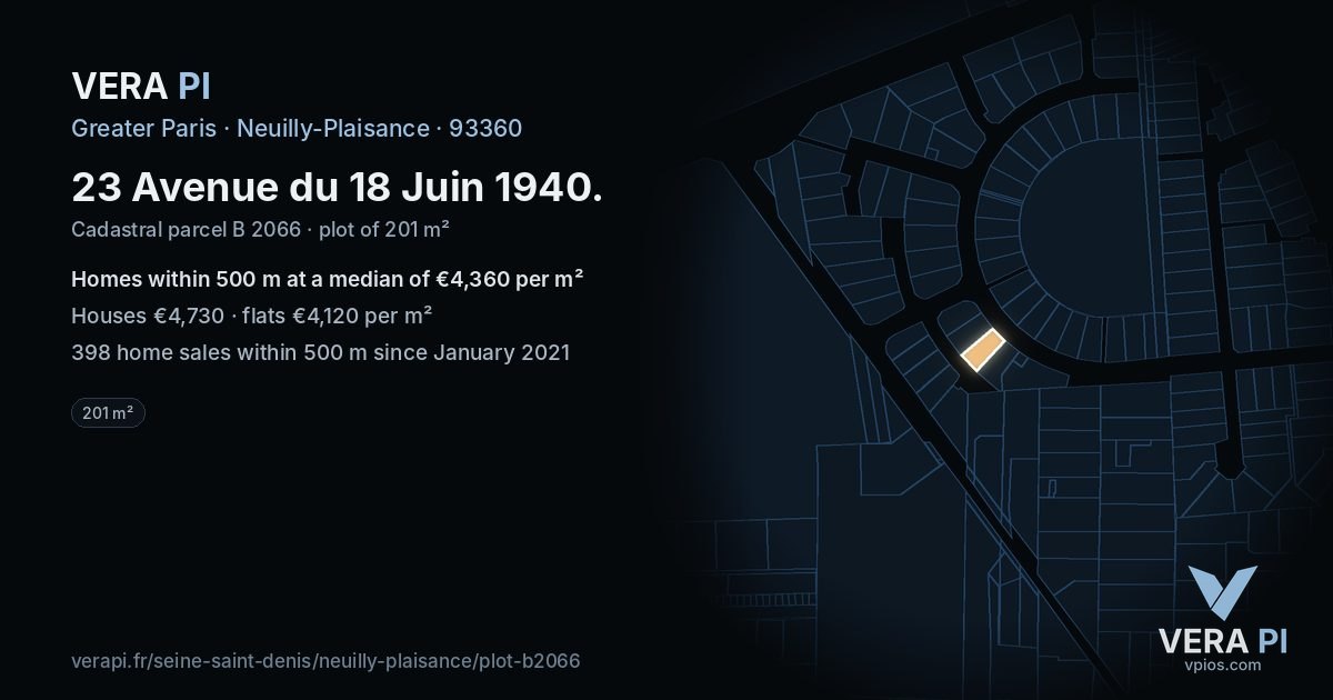 23 Avenue du 18 Juin 1940, Neuilly-Plaisance at night – the plot lit, the parcels around coloured by the prices near them