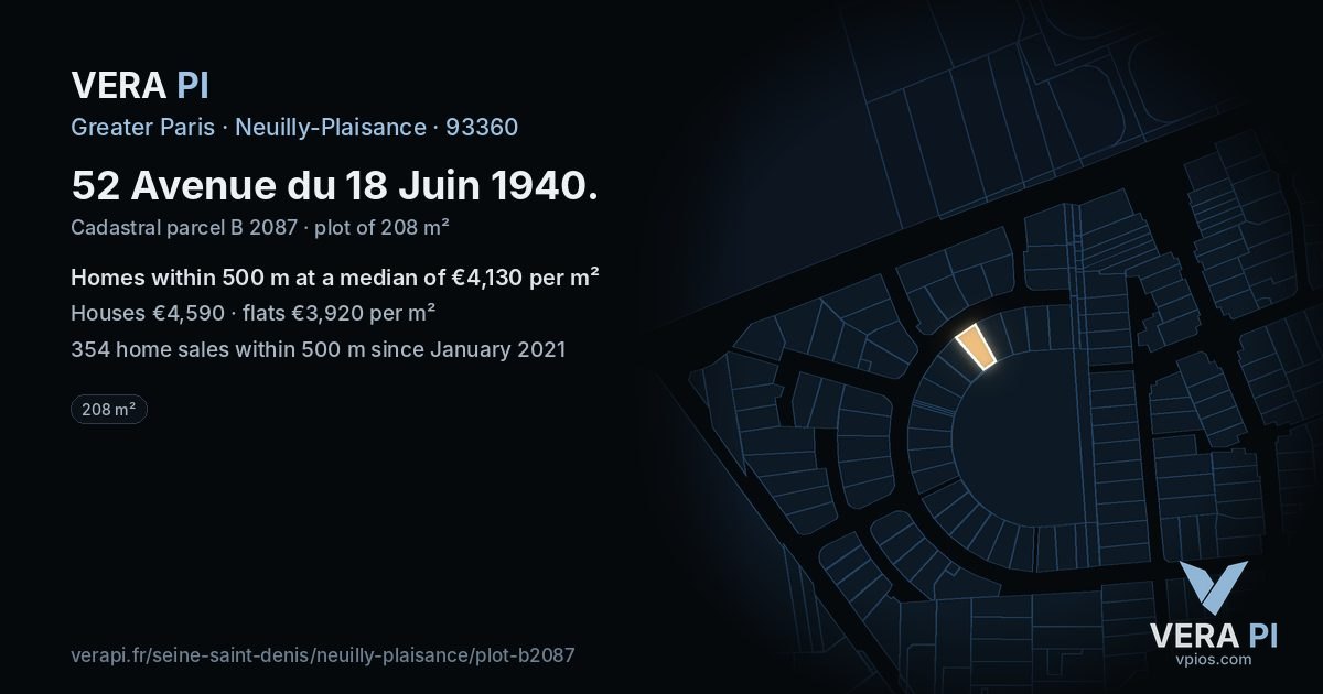 52 Avenue du 18 Juin 1940, Neuilly-Plaisance at night – the plot lit, the parcels around coloured by the prices near them