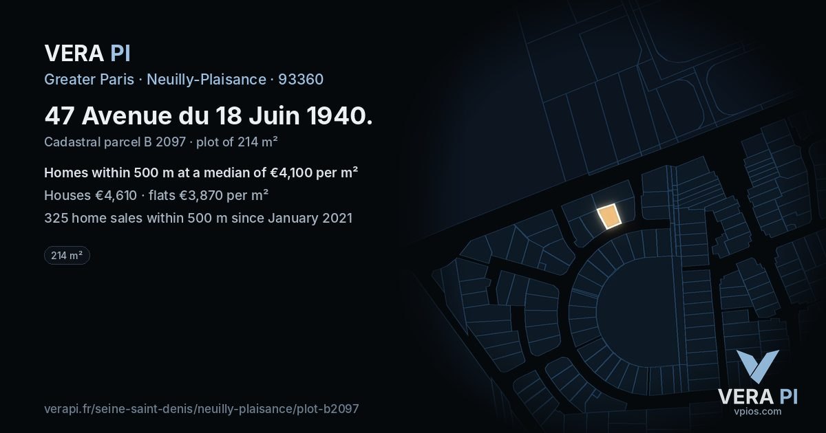 47 Avenue du 18 Juin 1940, Neuilly-Plaisance at night – the plot lit, the parcels around coloured by the prices near them
