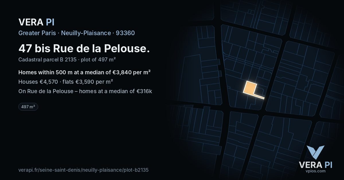 47 bis Rue de la Pelouse, Neuilly-Plaisance at night – the plot lit, the parcels around coloured by the prices near them