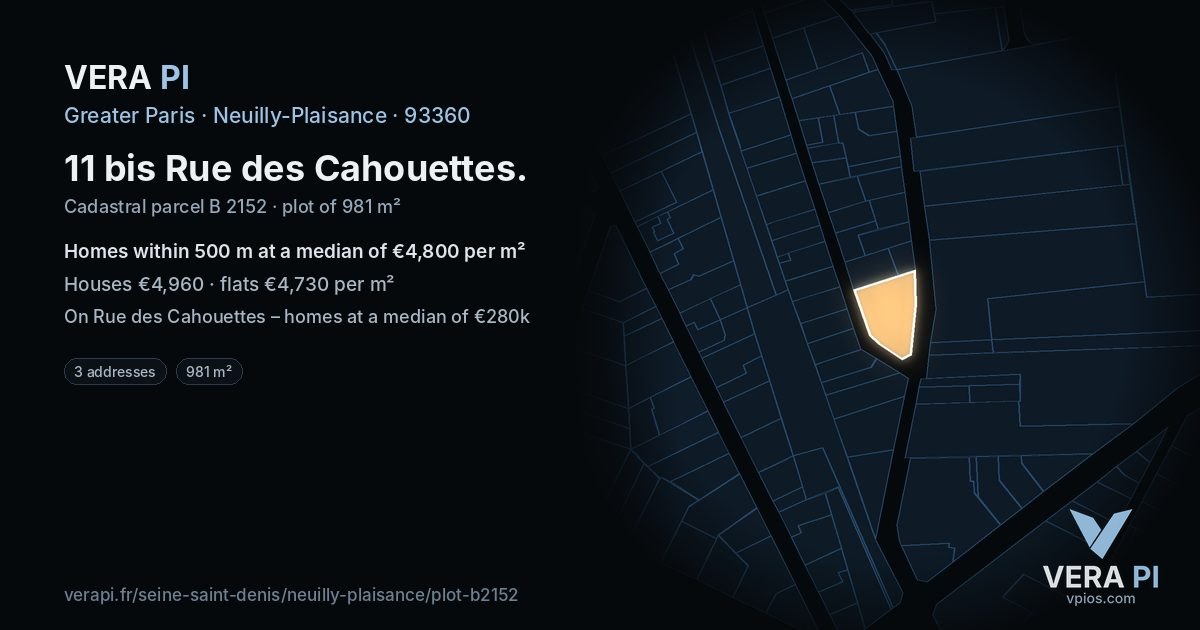 11 bis Rue des Cahouettes, Neuilly-Plaisance at night – the plot lit, the parcels around coloured by the prices near them