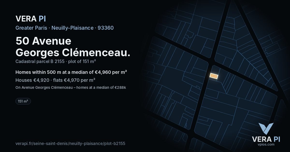 50 Avenue Georges Clémenceau, Neuilly-Plaisance at night – the plot lit, the parcels around coloured by the prices near them