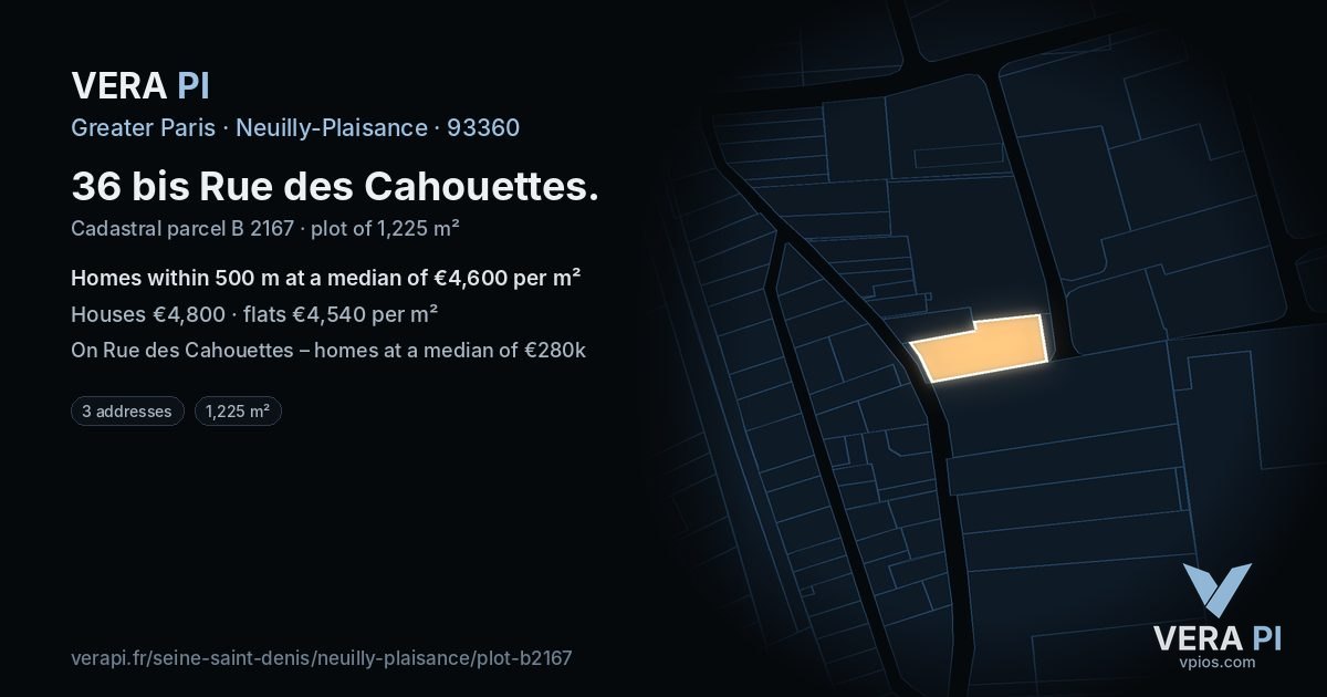 36 bis Rue des Cahouettes, Neuilly-Plaisance at night – the plot lit, the parcels around coloured by the prices near them