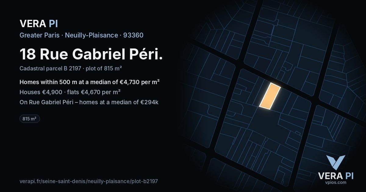 18 Rue Gabriel Péri, Neuilly-Plaisance at night – the plot lit, the parcels around coloured by the prices near them