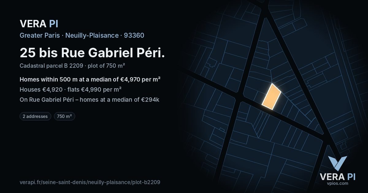 25 bis Rue Gabriel Péri, Neuilly-Plaisance at night – the plot lit, the parcels around coloured by the prices near them