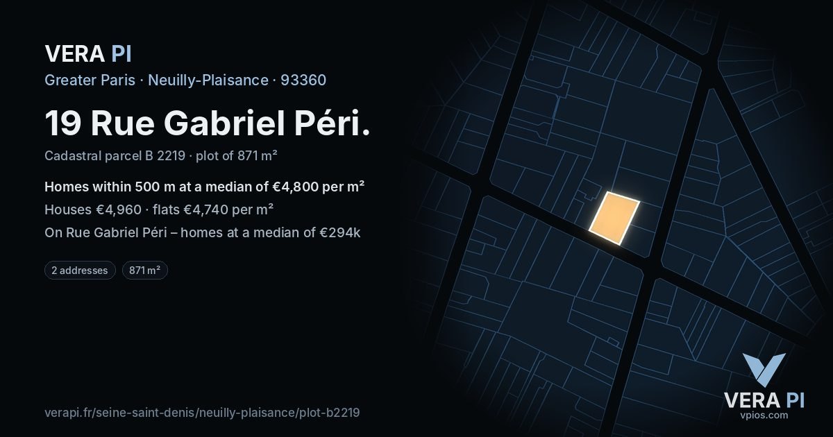 19 Rue Gabriel Péri, Neuilly-Plaisance at night – the plot lit, the parcels around coloured by the prices near them