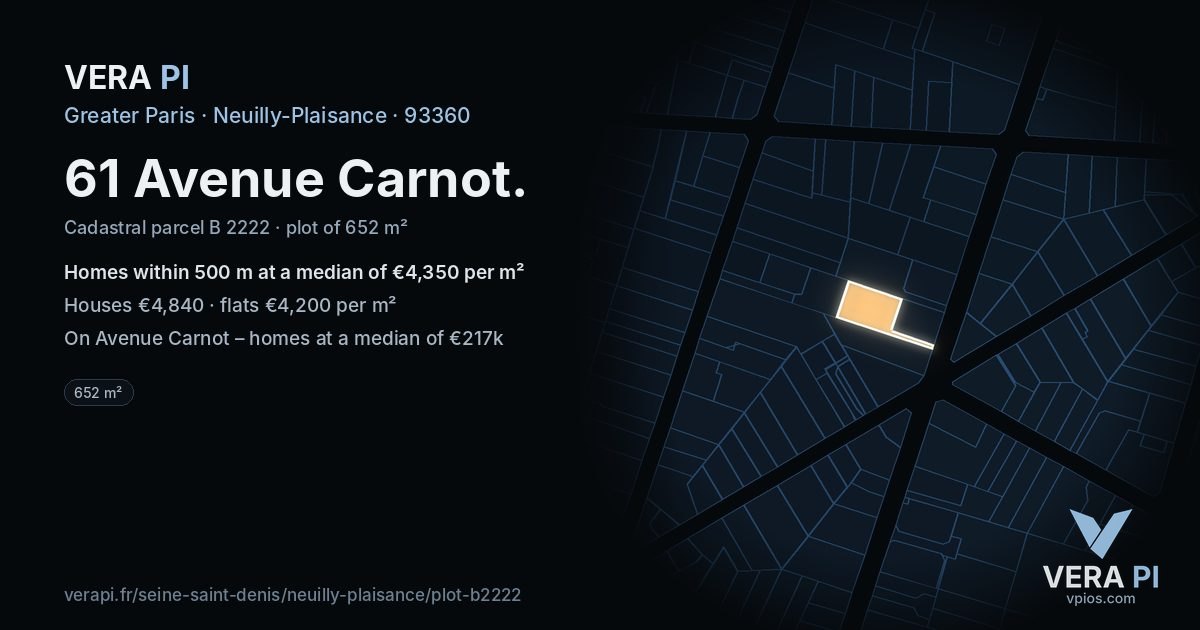 61 Avenue Carnot, Neuilly-Plaisance at night – the plot lit, the parcels around coloured by the prices near them