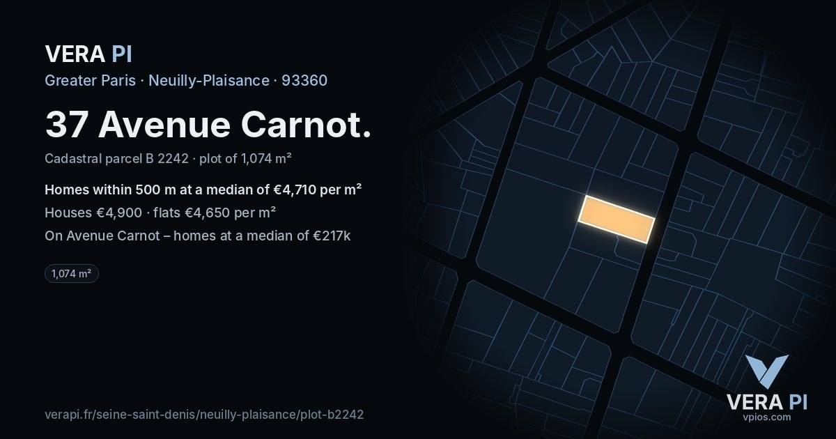 37 Avenue Carnot, Neuilly-Plaisance at night – the plot lit, the parcels around coloured by the prices near them