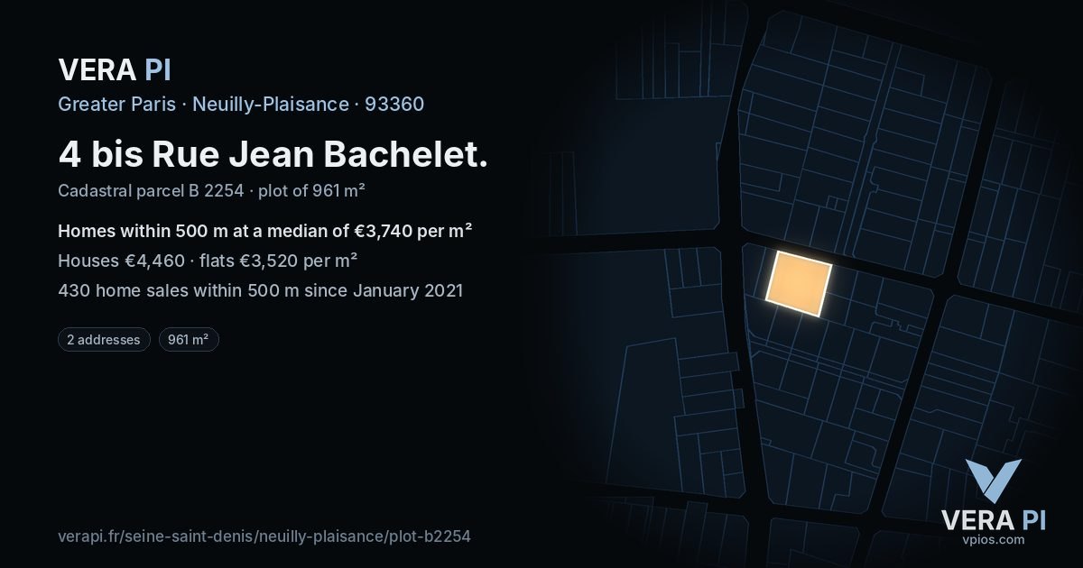 4 bis Rue Jean Bachelet, Neuilly-Plaisance at night – the plot lit, the parcels around coloured by the prices near them