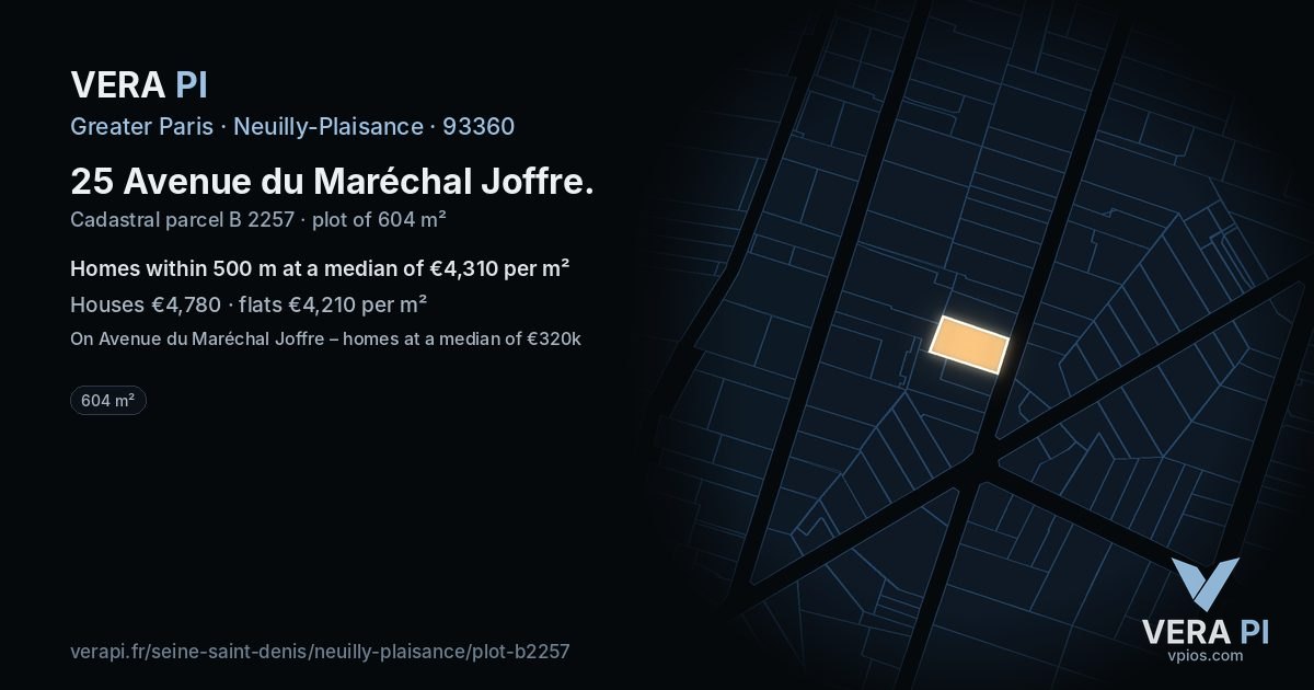 25 Avenue du Maréchal Joffre, Neuilly-Plaisance at night – the plot lit, the parcels around coloured by the prices near them
