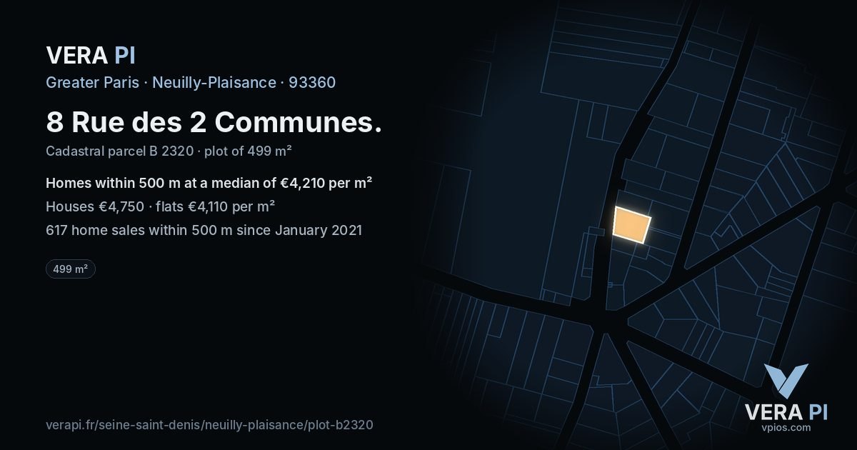 8 Rue des 2 Communes, Neuilly-Plaisance at night – the plot lit, the parcels around coloured by the prices near them