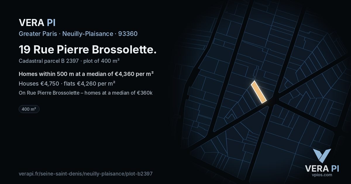 19 Rue Pierre Brossolette, Neuilly-Plaisance at night – the plot lit, the parcels around coloured by the prices near them