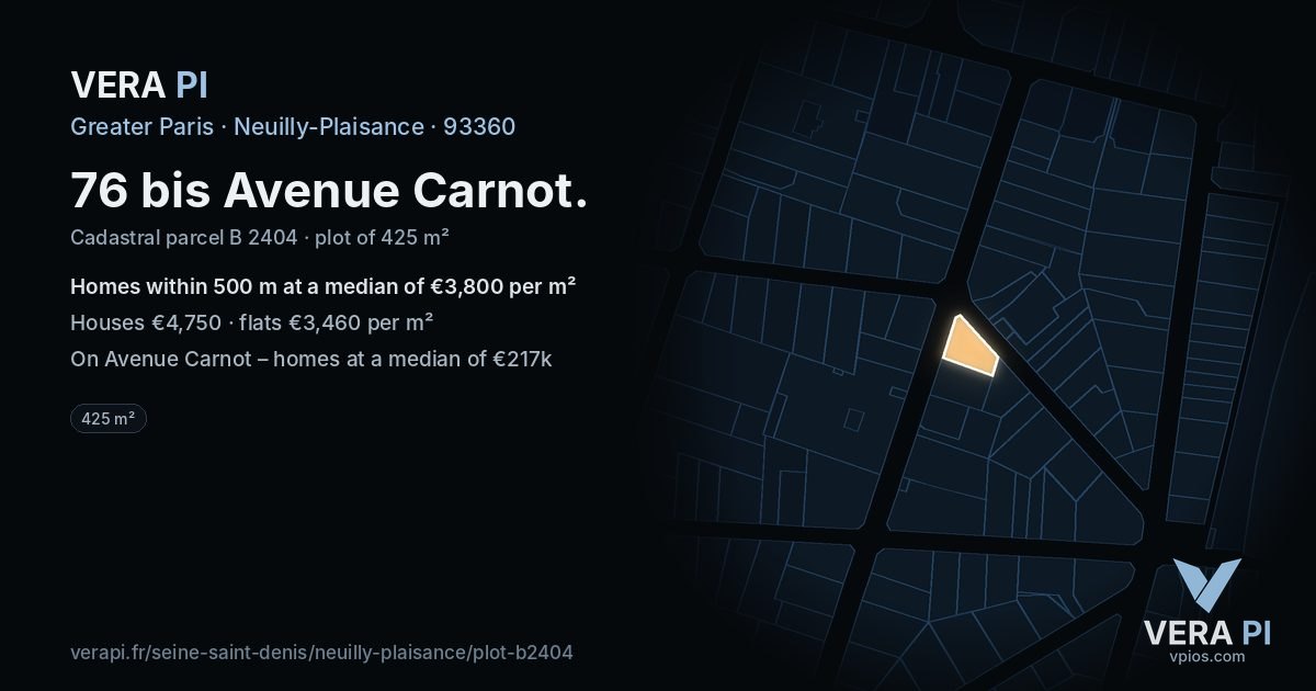 76 bis Avenue Carnot, Neuilly-Plaisance at night – the plot lit, the parcels around coloured by the prices near them