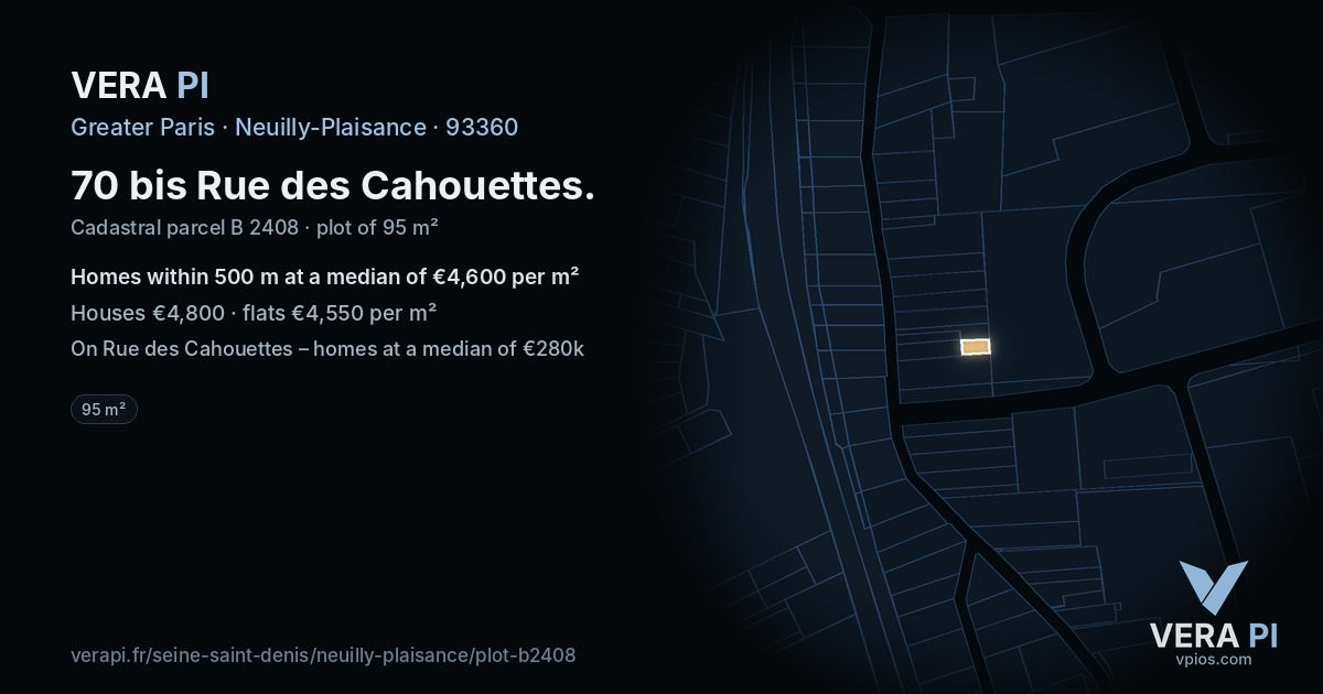 70 bis Rue des Cahouettes, Neuilly-Plaisance at night – the plot lit, the parcels around coloured by the prices near them