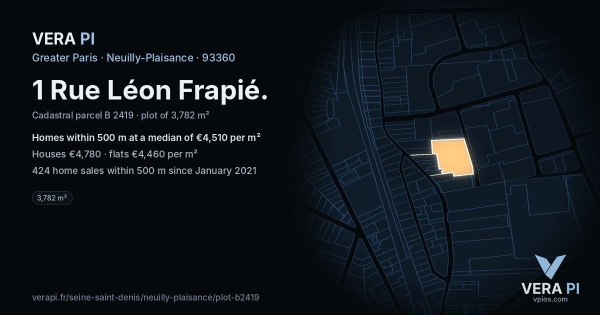 1 Rue Léon Frapié, Neuilly-Plaisance at night – the plot lit, the parcels around coloured by the prices near them