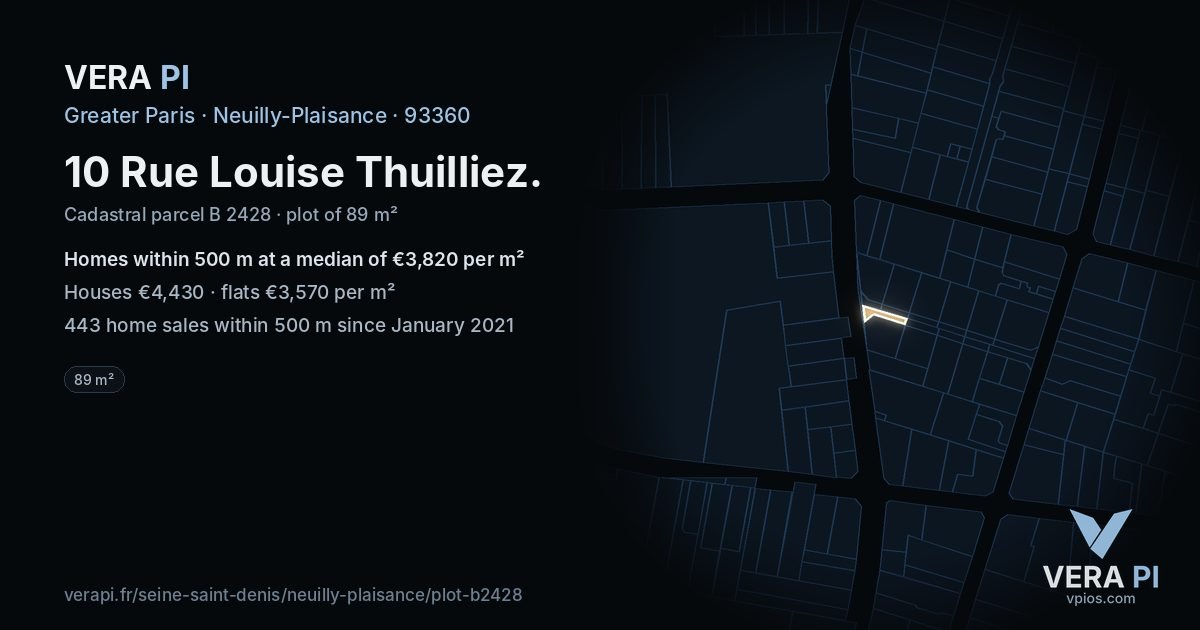 10 Rue Louise Thuilliez, Neuilly-Plaisance at night – the plot lit, the parcels around coloured by the prices near them