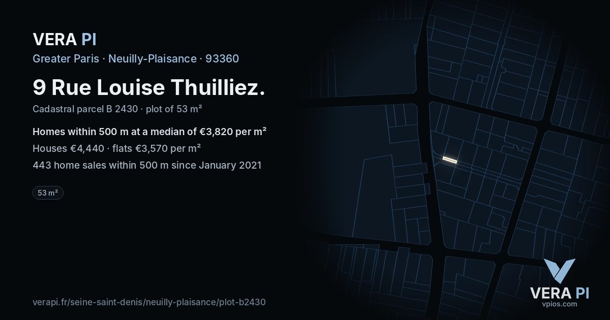 9 Rue Louise Thuilliez, Neuilly-Plaisance at night – the plot lit, the parcels around coloured by the prices near them