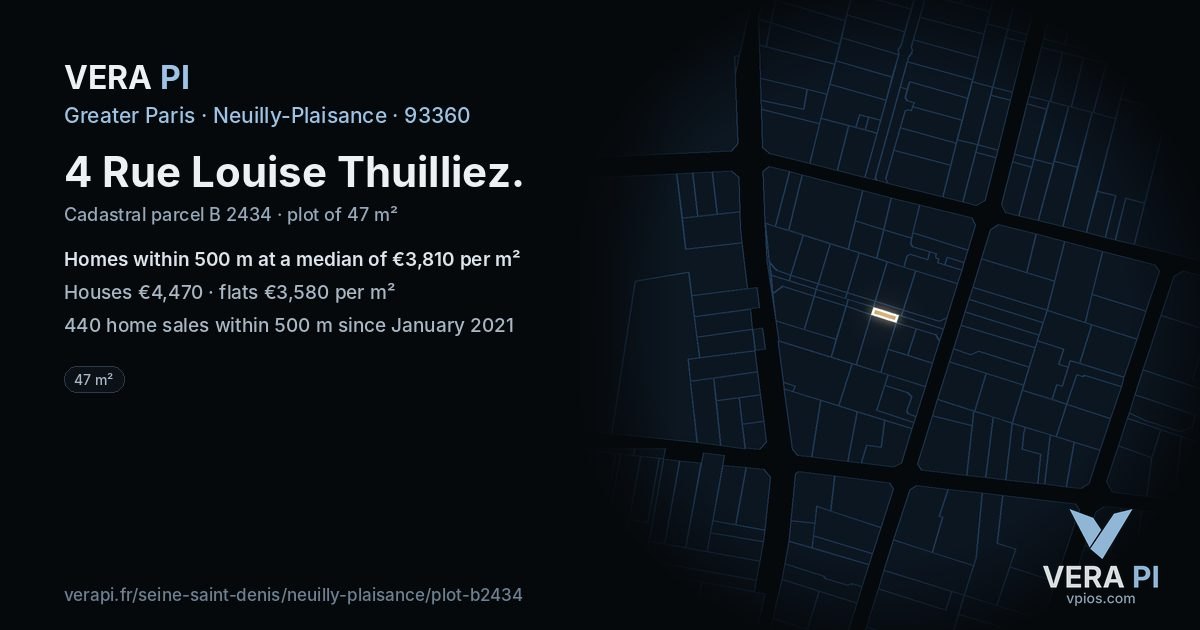 4 Rue Louise Thuilliez, Neuilly-Plaisance at night – the plot lit, the parcels around coloured by the prices near them