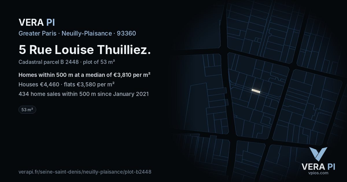 5 Rue Louise Thuilliez, Neuilly-Plaisance at night – the plot lit, the parcels around coloured by the prices near them