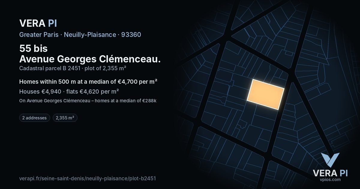 55 bis Avenue Georges Clémenceau, Neuilly-Plaisance at night – the plot lit, the parcels around coloured by the prices near them