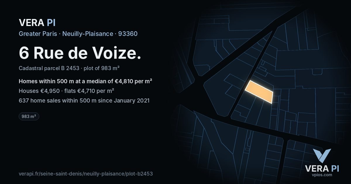 6 Rue de Voize, Neuilly-Plaisance at night – the plot lit, the parcels around coloured by the prices near them