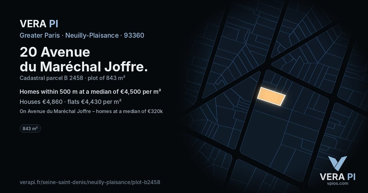 20 Avenue du Maréchal Joffre, Neuilly-Plaisance at night – the plot lit, the parcels around coloured by the prices near them