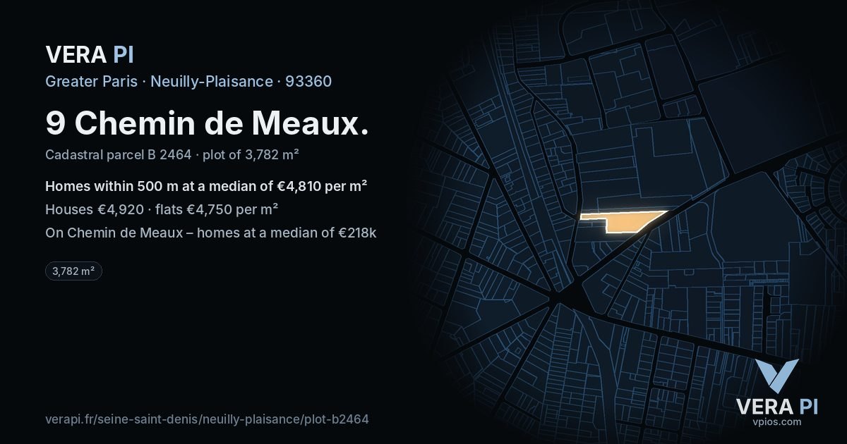 9 Chemin de Meaux, Neuilly-Plaisance at night – the plot lit, the parcels around coloured by the prices near them