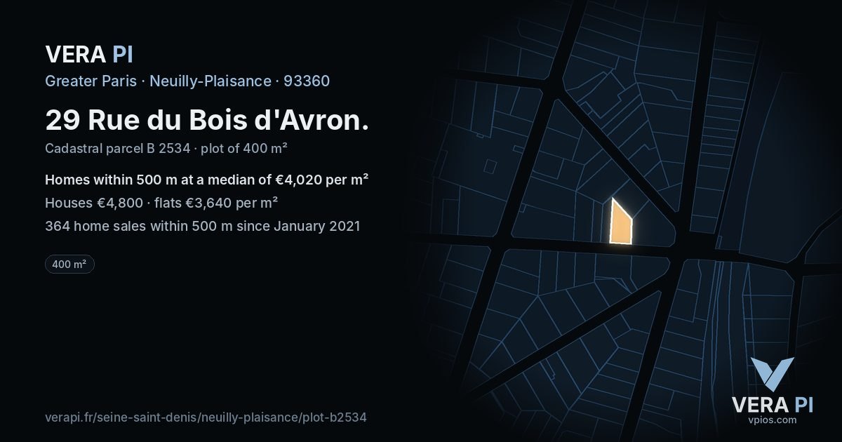 29 Rue du Bois d'Avron, Neuilly-Plaisance at night – the plot lit, the parcels around coloured by the prices near them