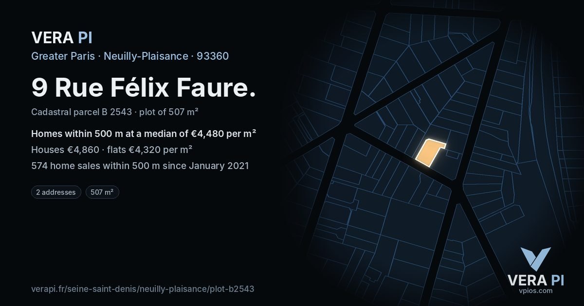 9 Rue Félix Faure, Neuilly-Plaisance at night – the plot lit, the parcels around coloured by the prices near them