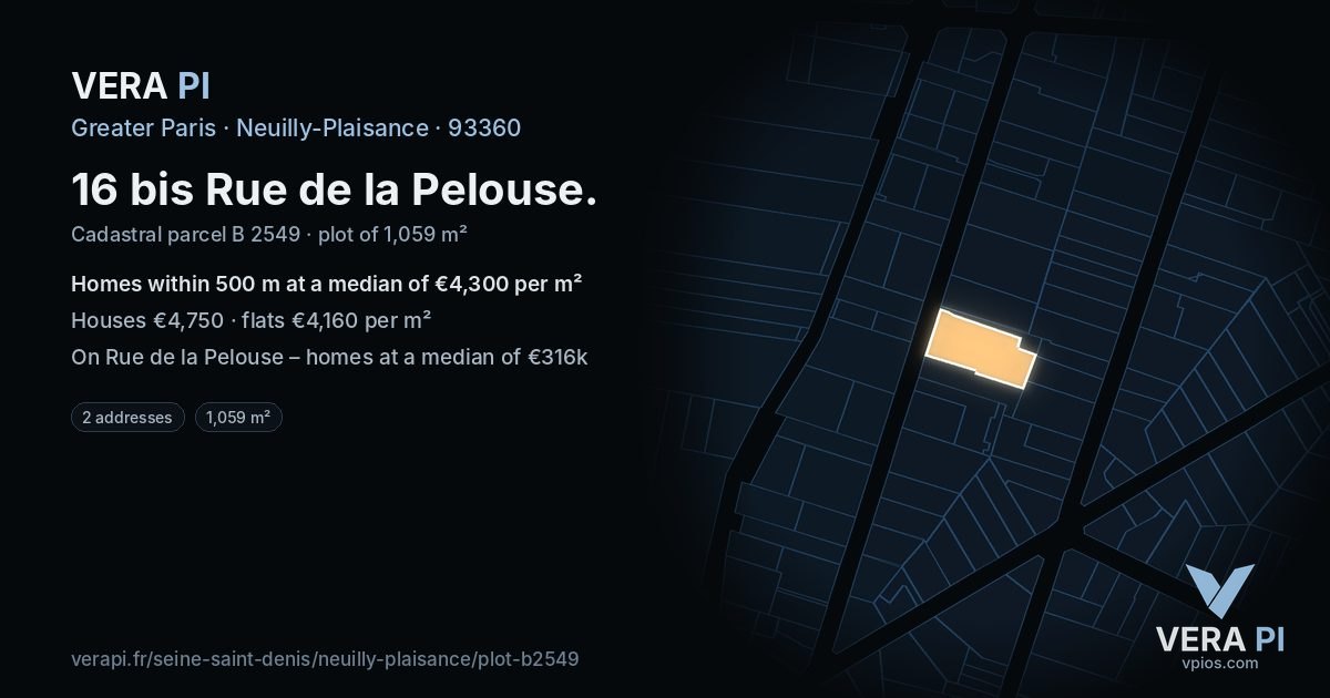 16 bis Rue de la Pelouse, Neuilly-Plaisance at night – the plot lit, the parcels around coloured by the prices near them